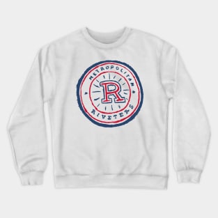 Metropolitan Riveteeeers 02 Crewneck Sweatshirt